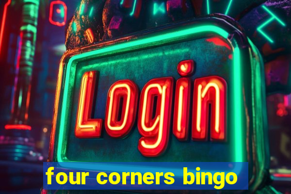 four corners bingo