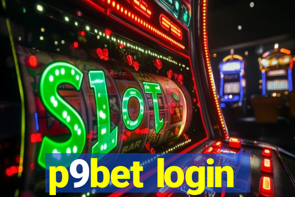 p9bet login