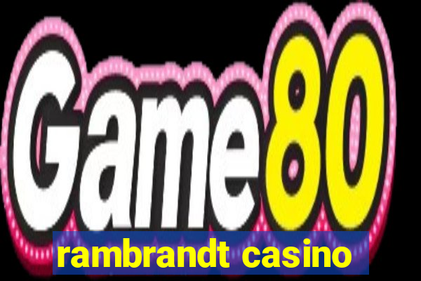 rambrandt casino