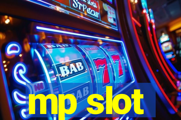 mp slot