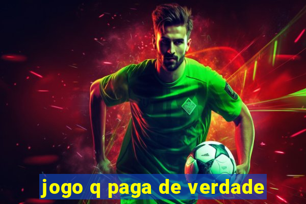 jogo q paga de verdade