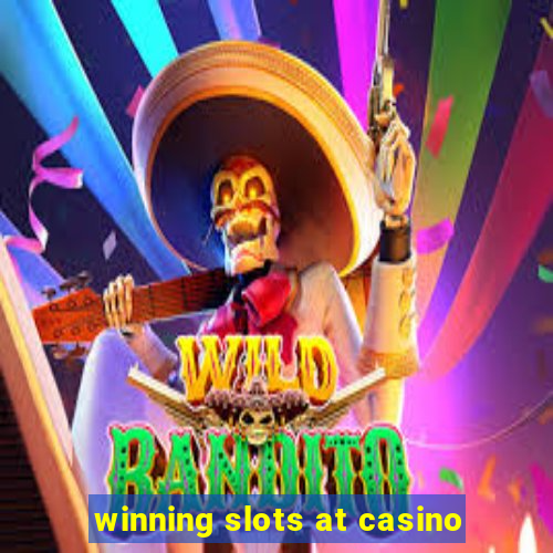 winning slots at casino