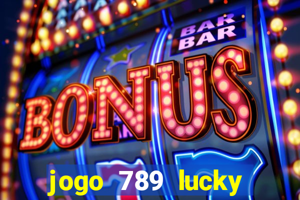 jogo 789 lucky paga mesmo