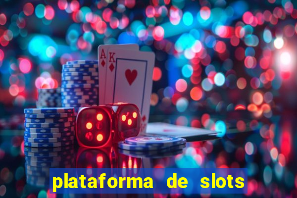 plataforma de slots que paga no cadastro