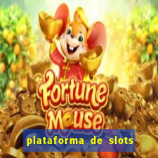 plataforma de slots que paga no cadastro