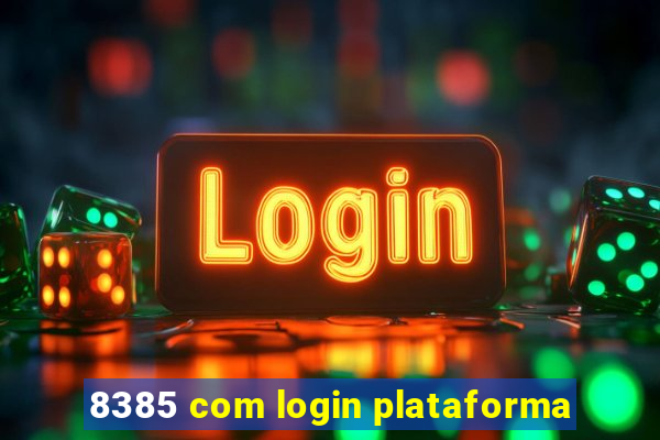 8385 com login plataforma