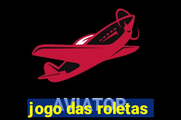 jogo das roletas