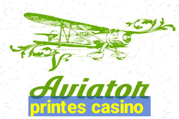 printes casino