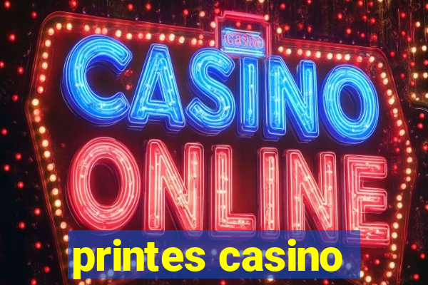 printes casino