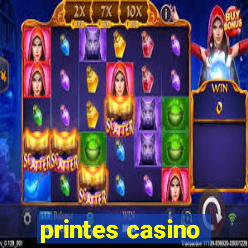 printes casino