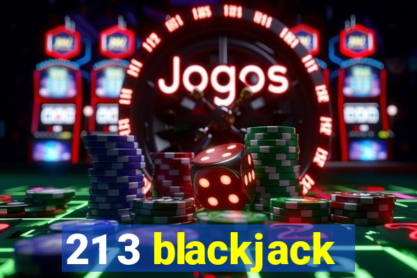 21 3 blackjack