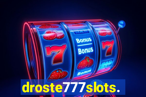 droste777slots.com