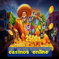 casinos online dinero real