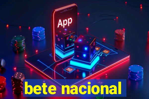 bete nacional