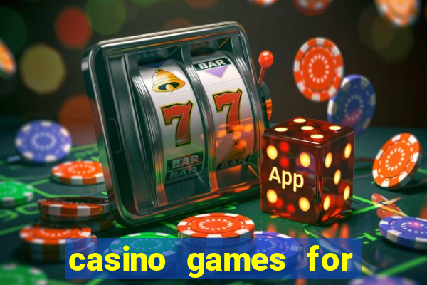 casino games for real money