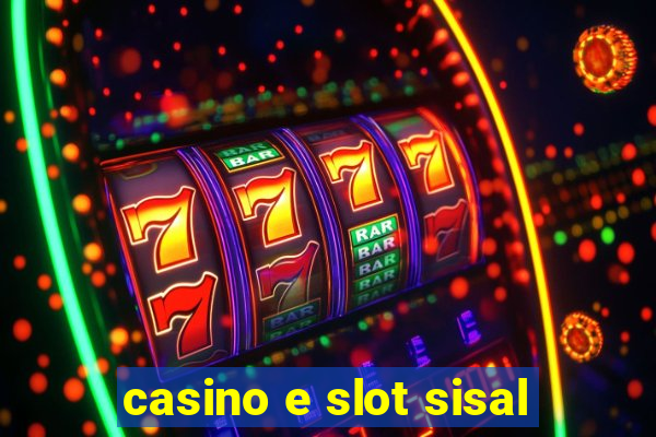 casino e slot sisal