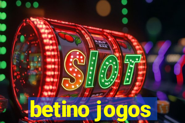 betino jogos