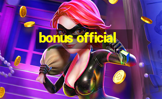 bonus official