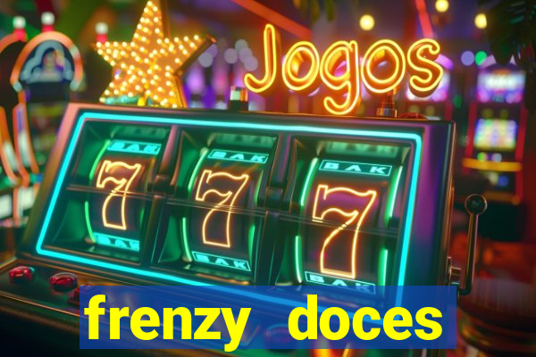 frenzy doces diamante miss?o