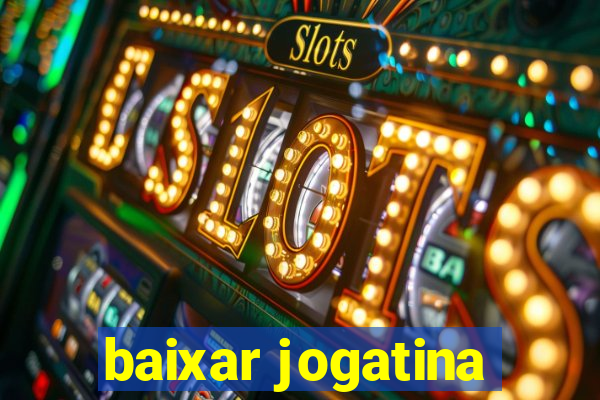 baixar jogatina