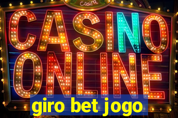 giro bet jogo