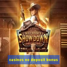 casinos no deposit bonus