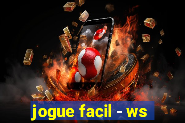 jogue facil - ws