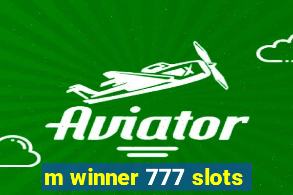 m winner 777 slots