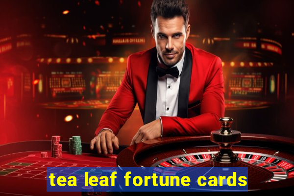 tea leaf fortune cards