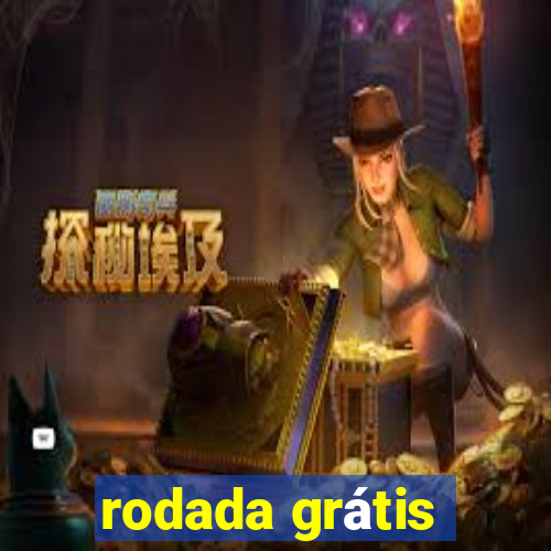 rodada grátis