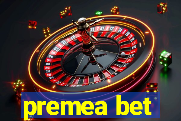 premea bet