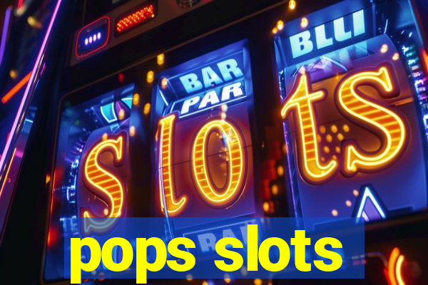 pops slots