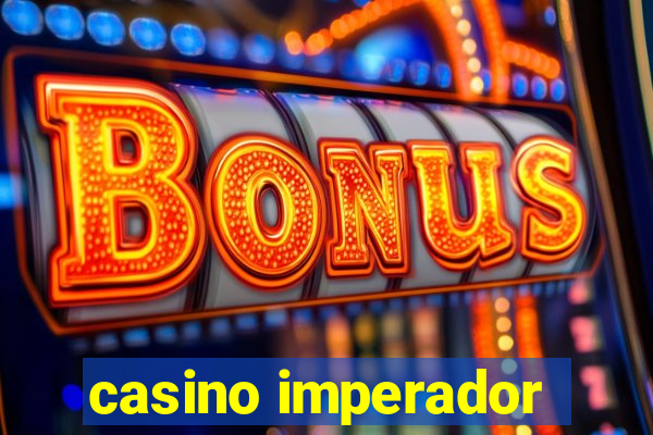 casino imperador