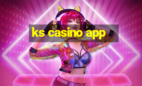 ks casino app