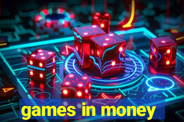 games in money