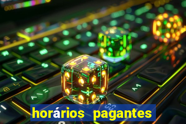 horários pagantes fortune tiger