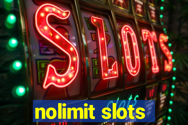 nolimit slots