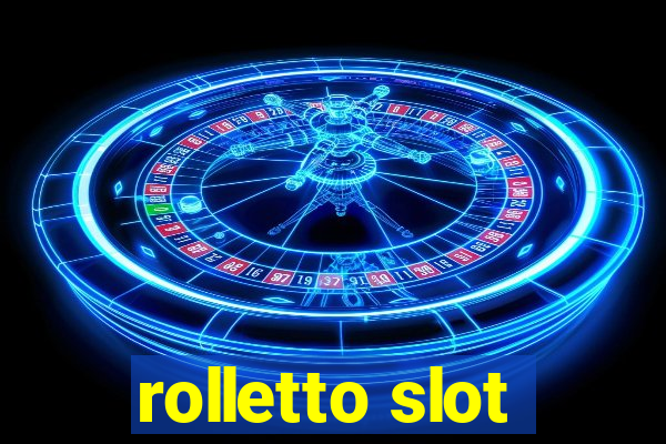 rolletto slot