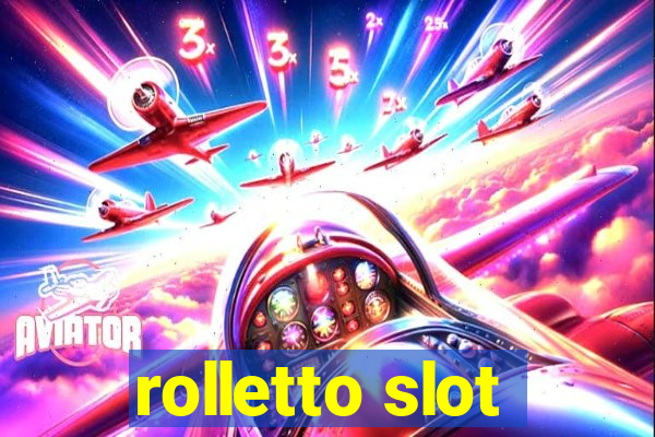 rolletto slot