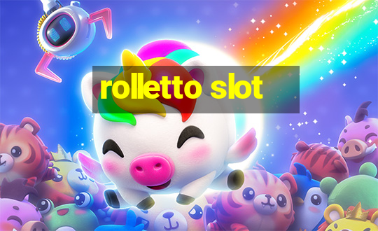 rolletto slot