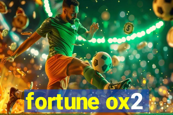 fortune ox2