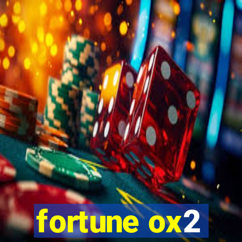 fortune ox2