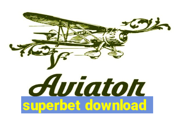 superbet download