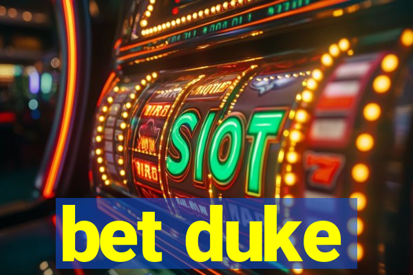 bet duke