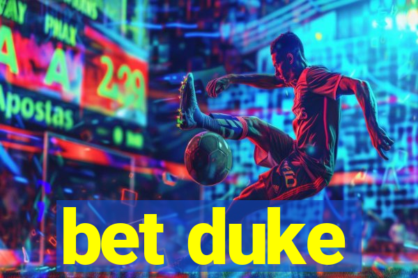 bet duke