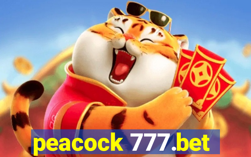 peacock 777.bet