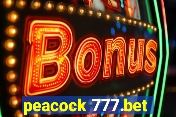 peacock 777.bet