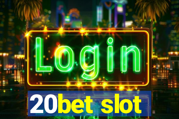 20bet slot