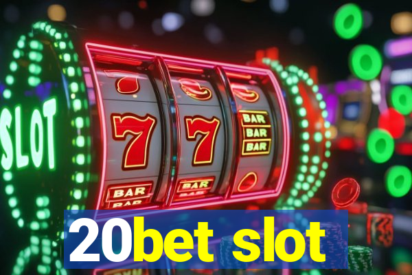 20bet slot