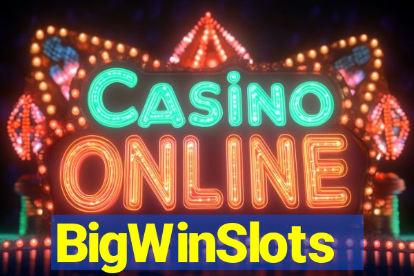 BigWinSlots